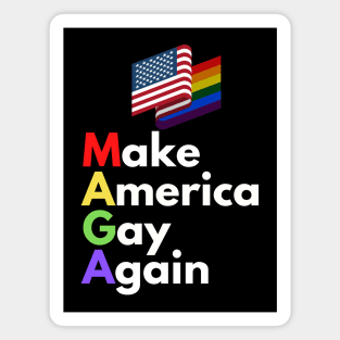Make America Gay Again Magnet